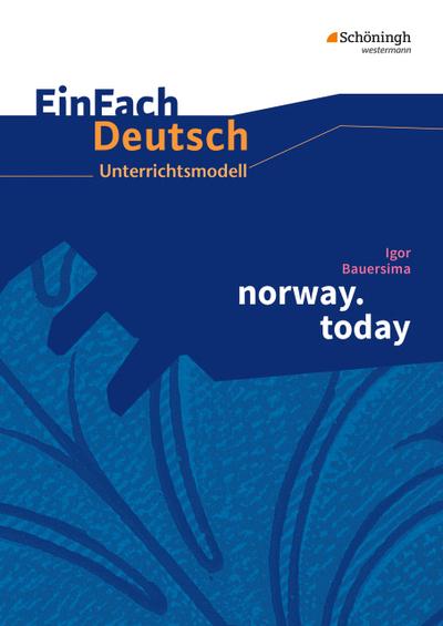 norway.today. EinFach Deutsch Unterrichtsmodelle