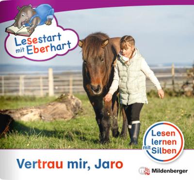 Lesestart mit Eberhart: Vertrau mir, Jaro