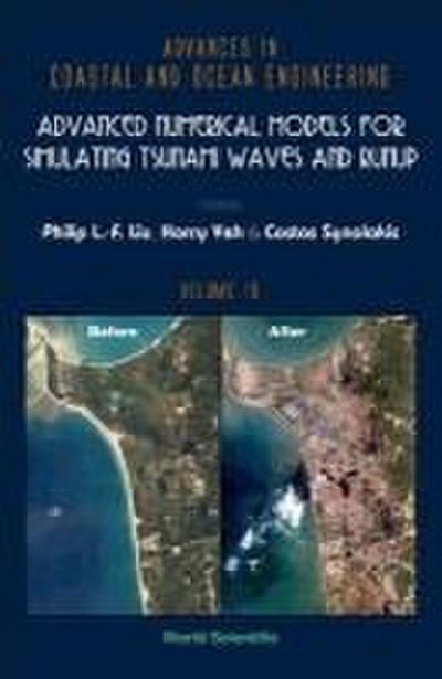 Advanced Numerical Models for Simulating Tsunami Waves and Runup