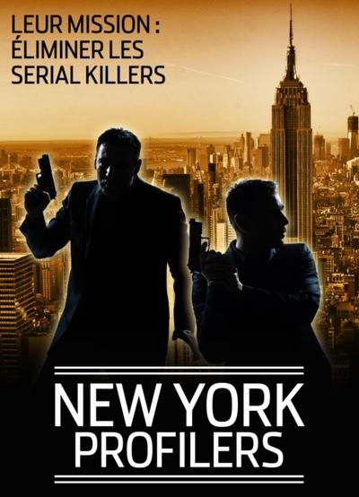 New-York profilers : La loi de la mort - Volume 1