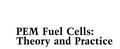 PEM Fuel Cells