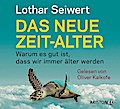 Das neue Zeit-Alter
