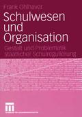 Schulwesen und Organisation