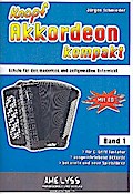 Knopfakkordeon kompakt Band 1 (+CD)Schule für den modernen und zeitgemäßen Unterricht
