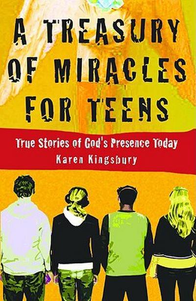 A Treasury of Miracles for Teens