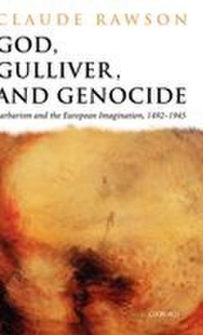 God, Gulliver, and Genocide