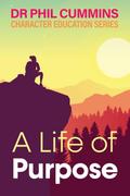 A Life of Purpose
