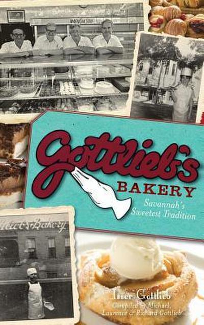 Gottlieb’s Bakery: Savannah’s Sweetest Tradition