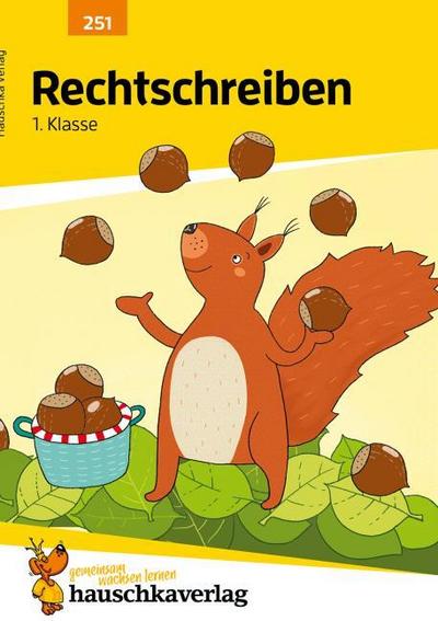 Deutsch 1. Klasse Übungsheft - Rechtschreiben