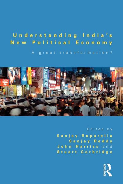 Understanding India’s New Political Economy