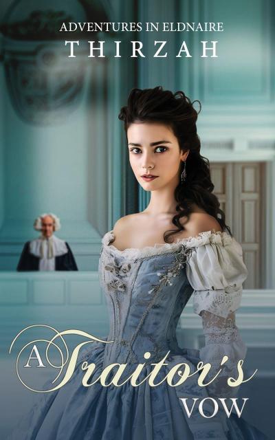 A Traitor’s Vow