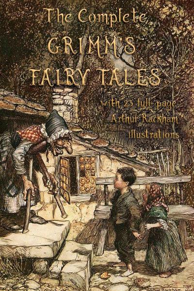 The Complete Grimm’s Fairy Tales