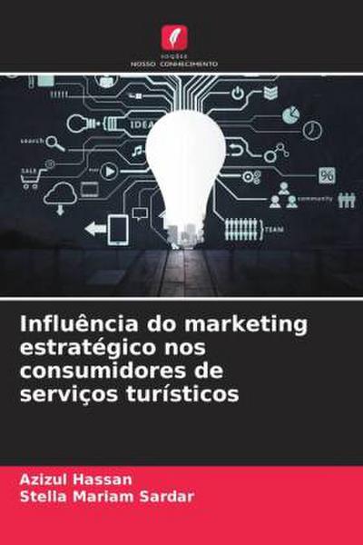 Influência do marketing estratégico nos consumidores de serviços turísticos