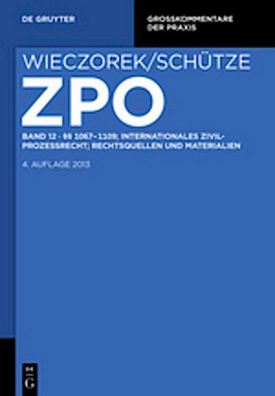 §§ 1067-1109; Internationales Zivilprozessrecht; Rechtsquellen und Materialien