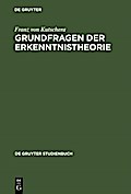 Grundfragen der Erkenntnistheorie