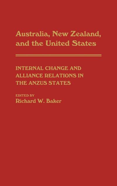 Australia, New Zealand, and the United States - Richard W. Baker