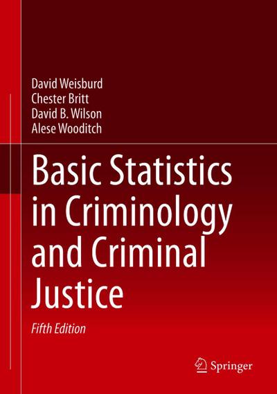 Basic Statistics in Criminology and Criminal Justice