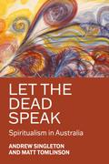 Let the dead speak
