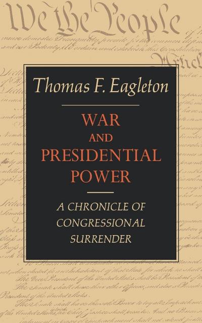 War and Presidential Power