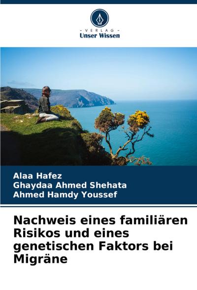 Nachweis eines familiären Risikos und eines genetischen Faktors bei Migräne