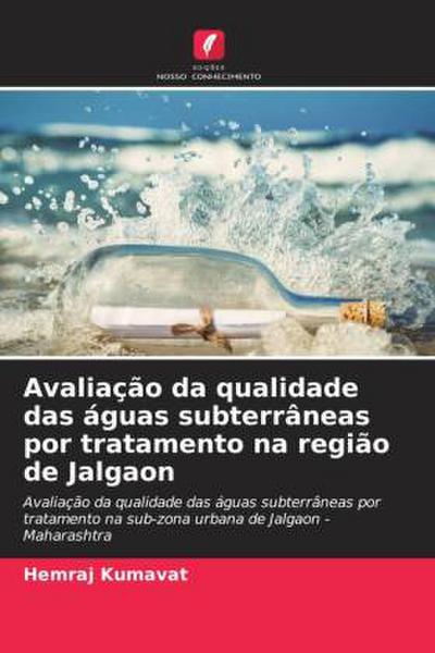Avaliação da qualidade das águas subterrâneas por tratamento na região de Jalgaon