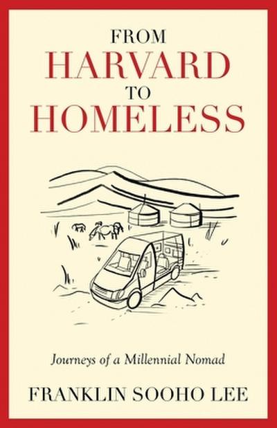 From Harvard to Homeless
