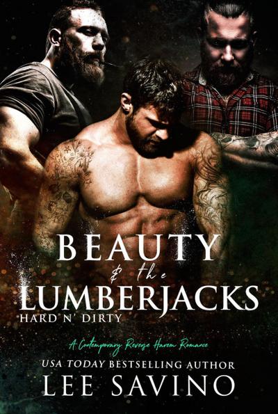 Beauty and the Lumberjacks (Bad Boy Heroes, #3)