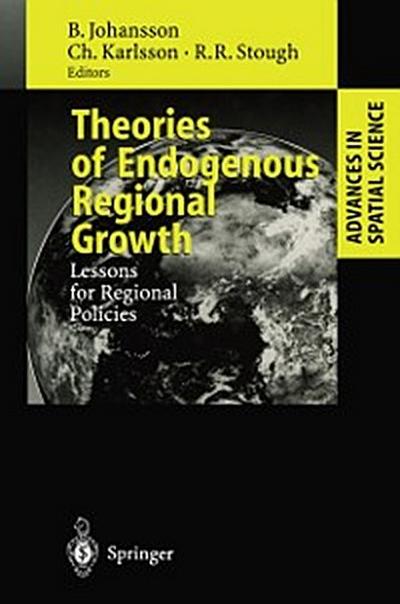 Theories of Endogenous Regional Growth