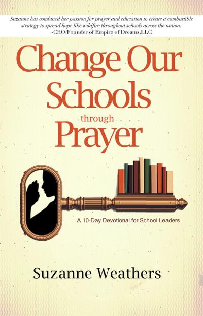Change Our Schools though Prayer