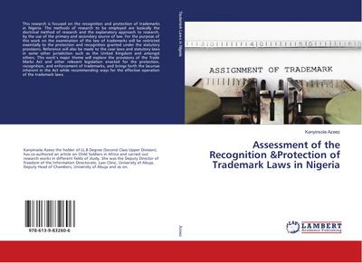 Assessment of the Recognition &Protection of Trademark Laws in Nigeria