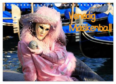 Venedig Maskenball (Wandkalender 2026 DIN A4 quer), CALVENDO Monatskalender