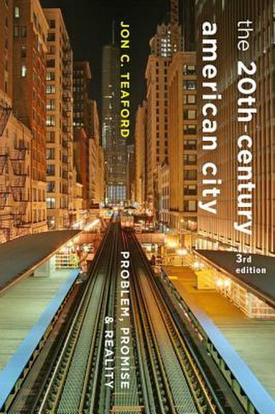 The Twentieth-Century American City