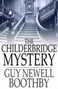 Childerbridge Mystery