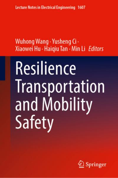 Resilience Transportation and Mobility Safety