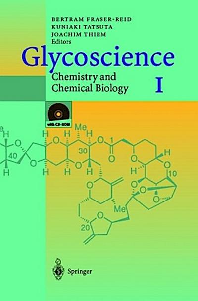 Glycoscience: Chemistry and Chemical Biology I-III