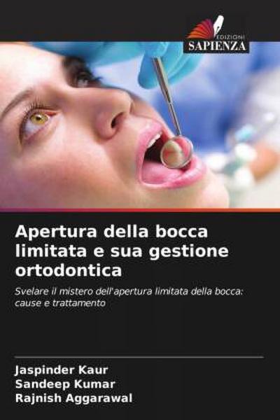 Apertura della bocca limitata e sua gestione ortodontica