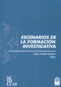 Escenarios de la formación investigativa
