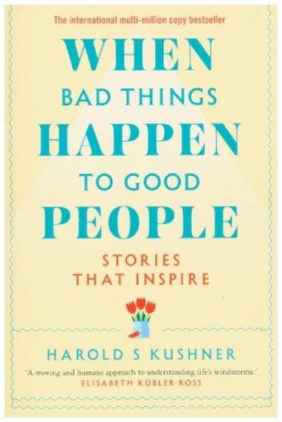 When Bad Things Happen to Good People