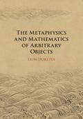 Metaphysics and Mathematics of Arbitrary Objects