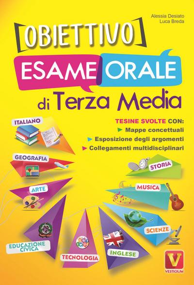 Breda, L: Obiettivo esame orale di terza media. Tesine svolt