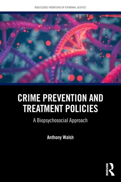 Crime Prevention and Treatment Policies