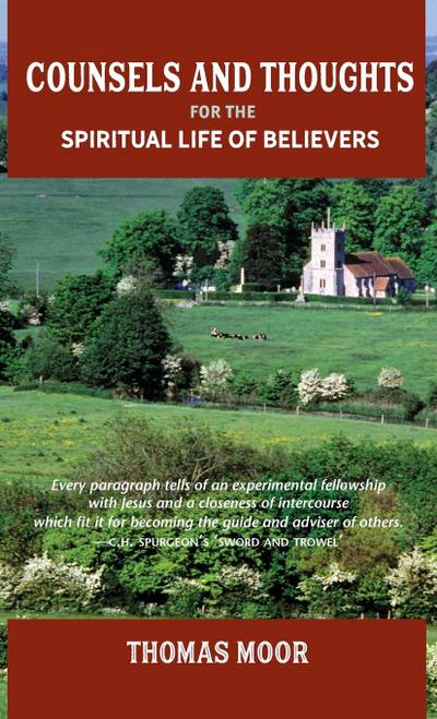 COUNSELS AND THOUGHTS FOR THE SPIRITUAL LIFE OF BELIEVERS