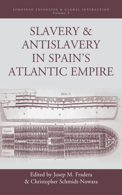 Slavery and Antislavery in Spain’s Atlantic Empire