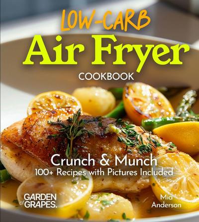 Low Carb Air Fryer Cookbook