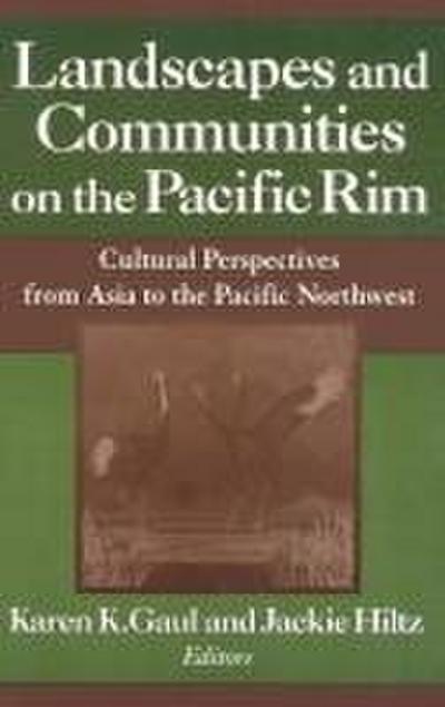 Landscapes and Communities on the Pacific Rim