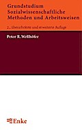 Grundstudium Sozialwissenschaftliche Methoden und Arbeitsweisen