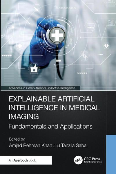 Explainable Artificial Intelligence in Medical Imaging
