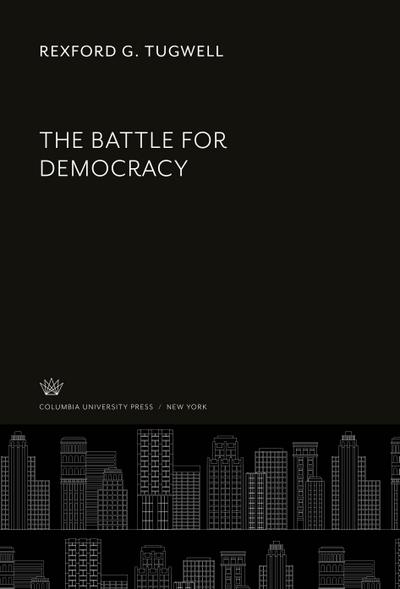 The Battle for Democracy