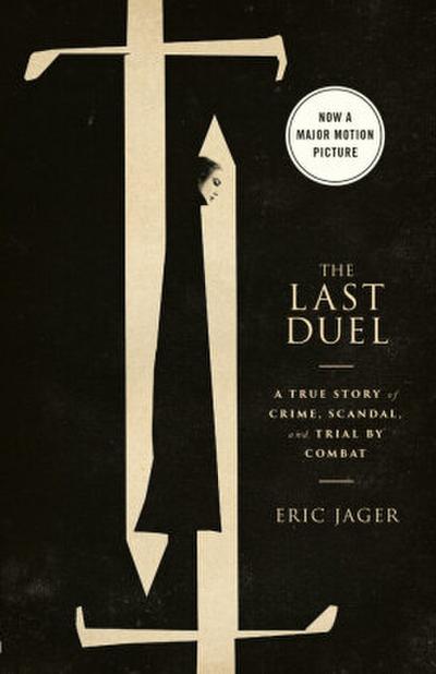 Last Duel (Movie Tie-In)