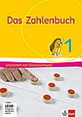 Das Zahlenbuch 1: Arbeitsheft mit Übungssoftware Klasse 1 (Das Zahlenbuch. Ausgabe ab 2017)
